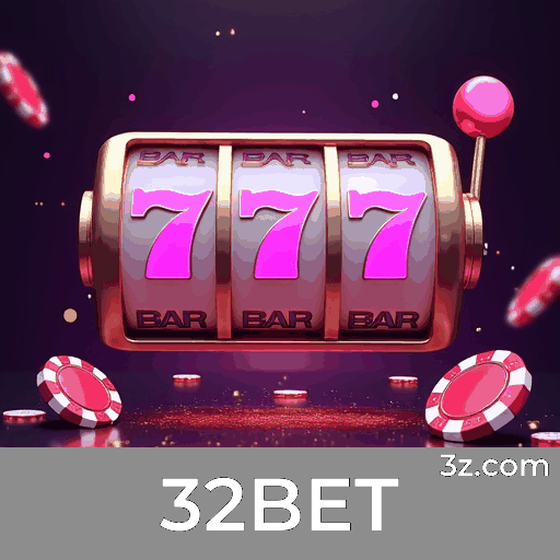 32BET Casino: Experiência VIP Exclusiva e Valiosa